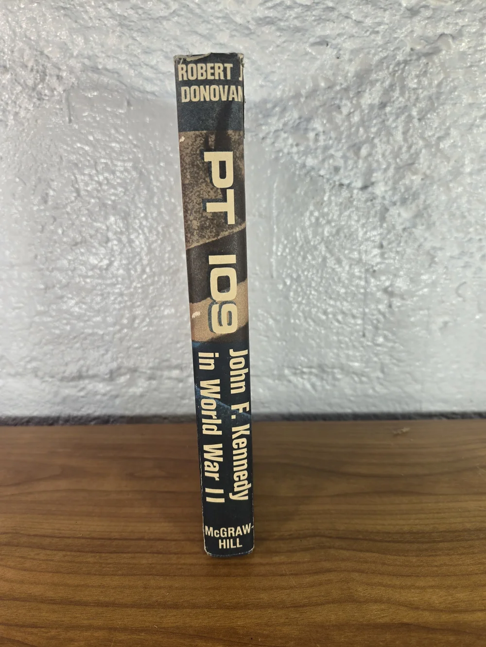 PT 109 : John F Kennedy in World War II by Robert J Donovan (1961, Hardcover)